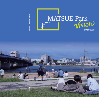 MATSUE Park Vision